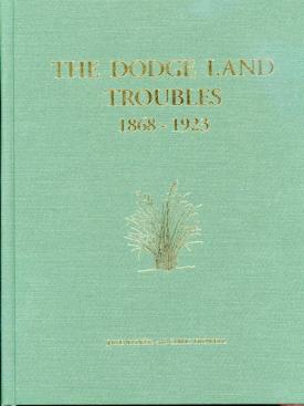 The Dodge Land Troubles, 1868-1923 at www.widowofsighingpines.biz. Click to enlarge